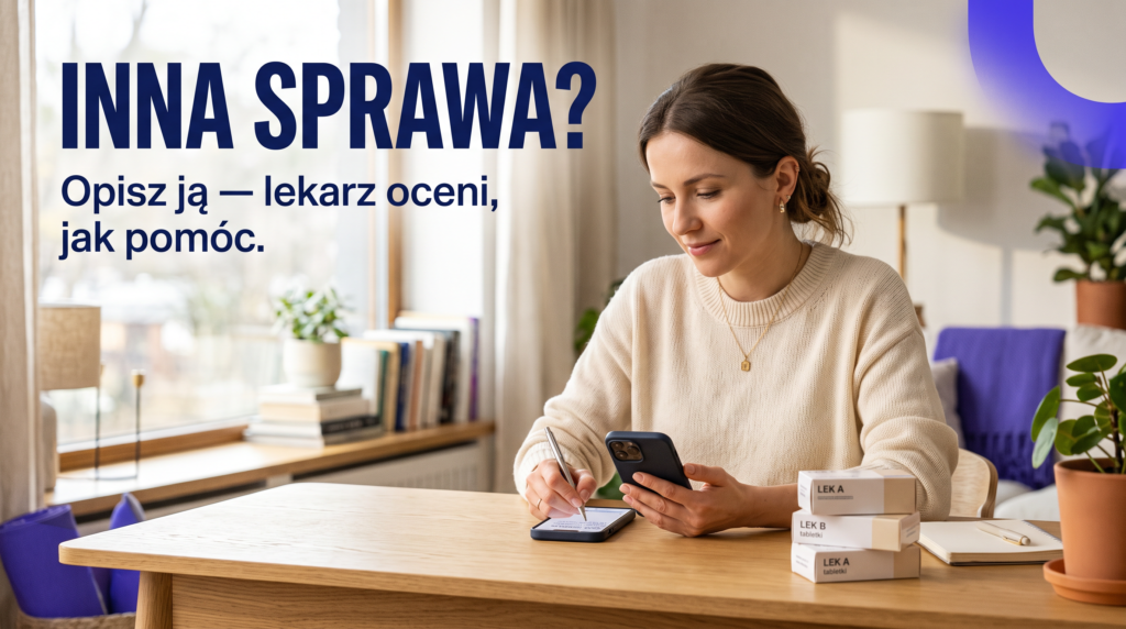 Inna sprawa — konsultacja lekarska online
